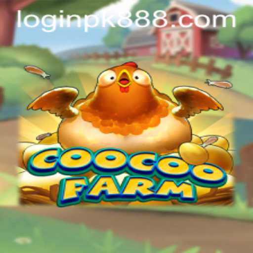 Exploring CooCooFarm: A Comprehensive Guide to PK888 PH Login and Game Features