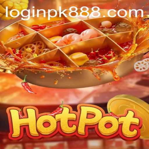 Exploring the Exciting World of Hotpot Game and the Role of pk888 PH Login
