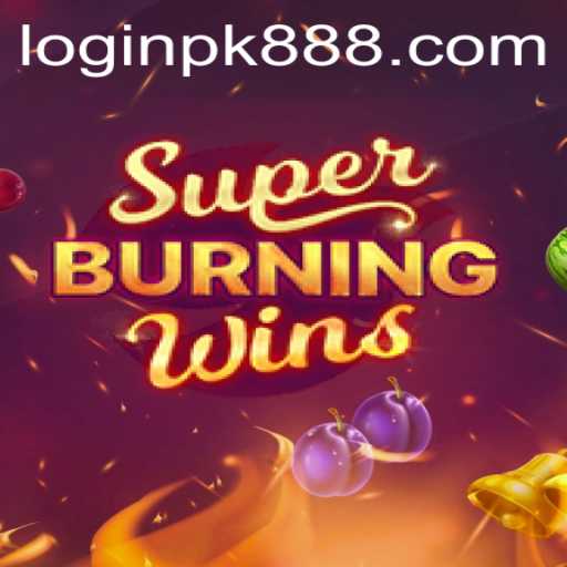 SuperBurningWins: A Guide to Gameplay and Features with Emphasis on PK888 PH Login